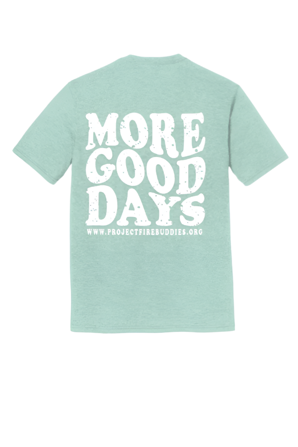 NEW! PFB MORE GOOD DAYS Perfect Tri Tee