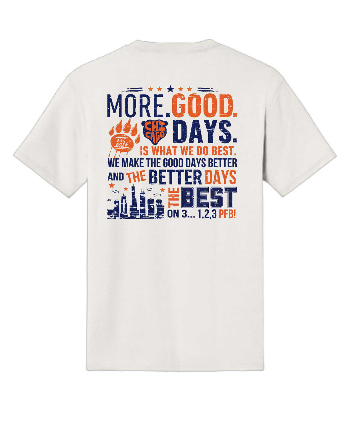 Unisex Tee- More Good Days-Made Better