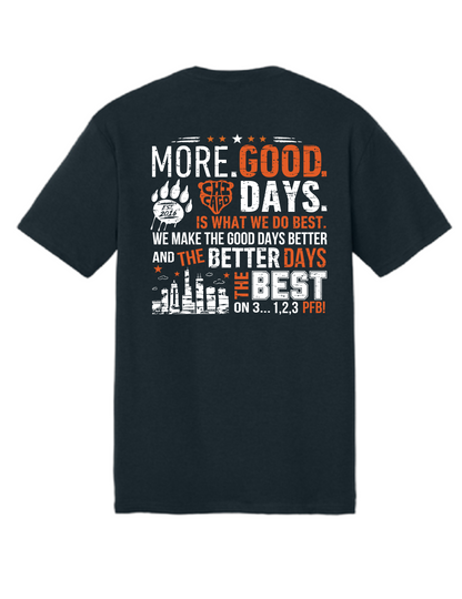 Unisex Tee- More Good Days-Made Better