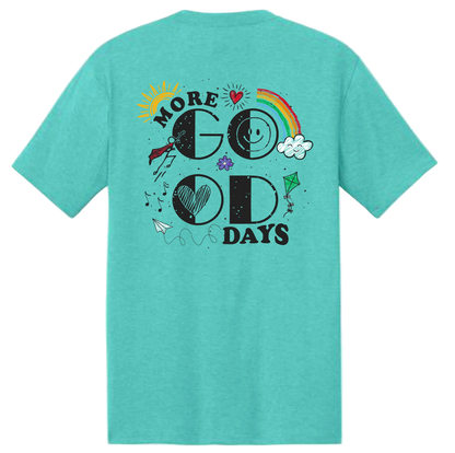 2026 More Good Days UNISEX Tee