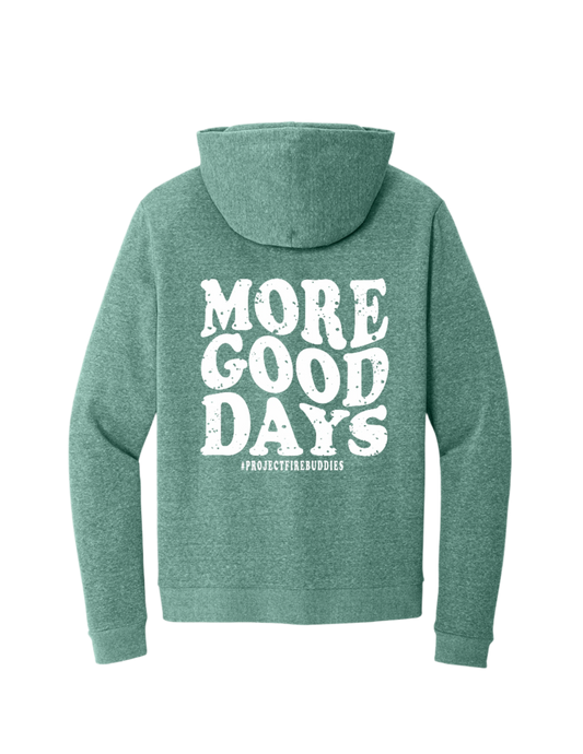U-Pullover Hoodie-MORE GOOD DAYS...