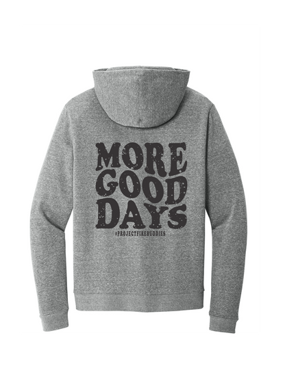U-Pullover Hoodie-MORE GOOD DAYS...