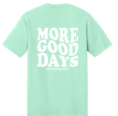 NEW! PFB MORE GOOD DAYS Perfect Tri Tee